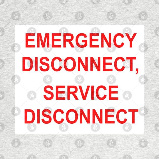 Emergency Disconnect, Service Disconnect Label by MVdirector